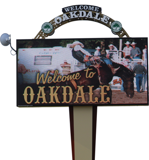 Oakdale LED Sign